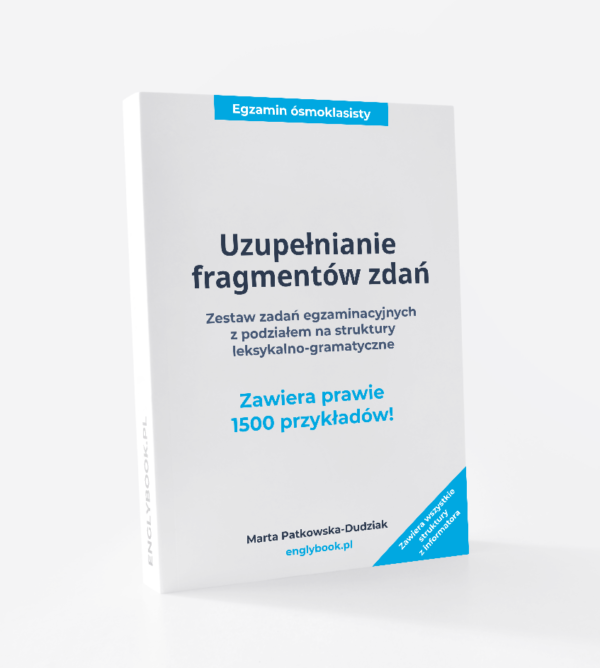 Uzupełnianie fragmentów zdań (E8)